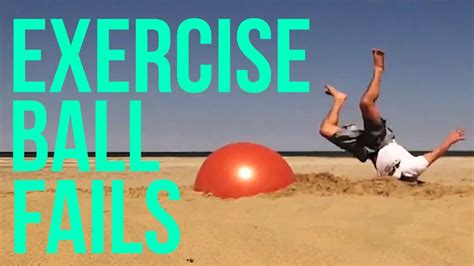 Exercise Ball Fail Compilation