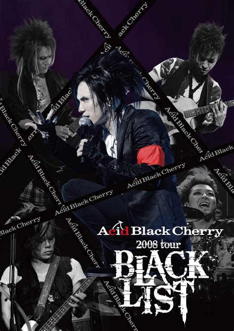 Acid Black Cherry 2008 tour “BLACK LIST” - DISCOGRAPHY | LtOVES