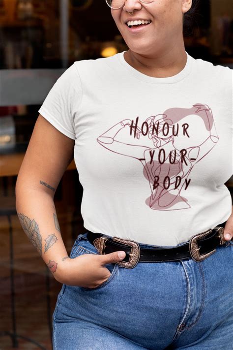 "Honour Your Body" Classic T-Shirt for Sale by NoBra-Store | Positive