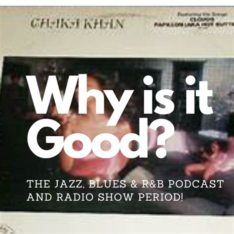 Chaka Khan - Naughty! Why is it Good? Why is it Personal? – The Jazz