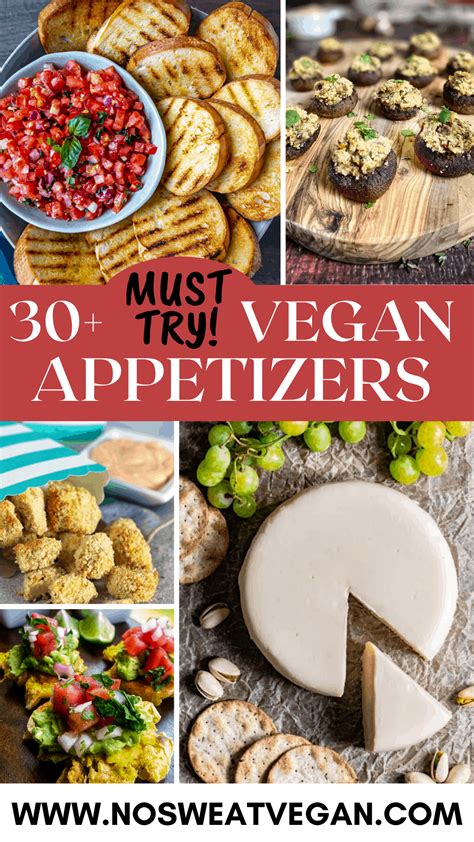 30+ Must-Try Vegan Appetizers! – No Sweat Vegan