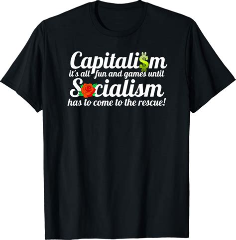 Amazon.com: Socialism Rescues Capitalism Bailout Democratic Socialist T