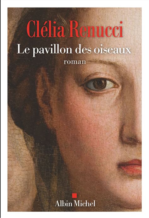 Le Pavillon des oiseaux | Éditions Albin Michel