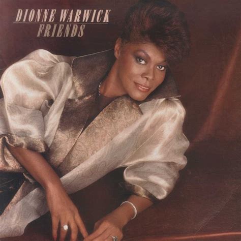 That's What Friends Are For Dionne Warwick