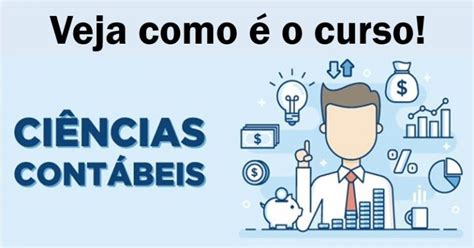 Ciências Contábeis: o curso, a profissão e o mercado de trabalho