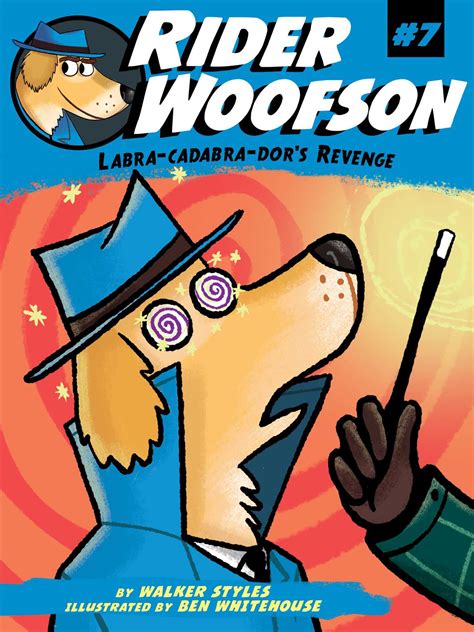Labra-cadabra-dor's Revenge | Book by Walker Styles, Ben Whitehouse