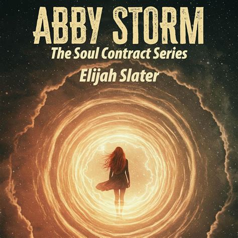 Amazon.com: Abby Storm: The Soul Contract Series (Audible Audio Edition