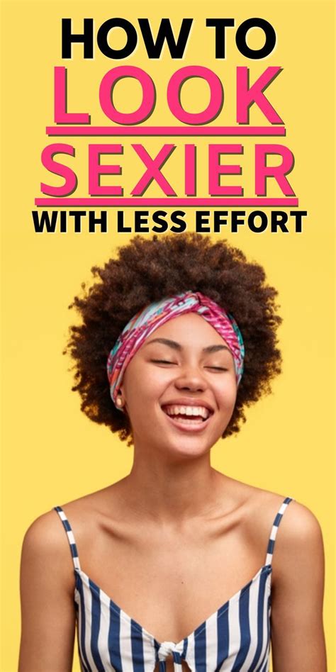 14 instant ways you can look more attractive – Artofit