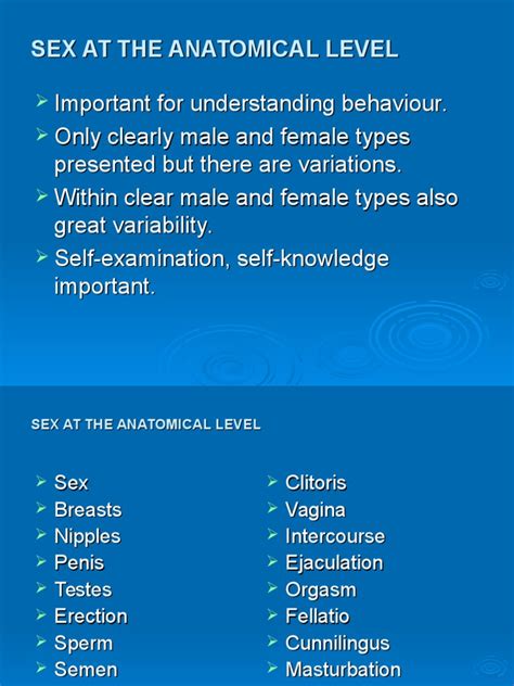 sex   anatomical level sexual intercourse vagina