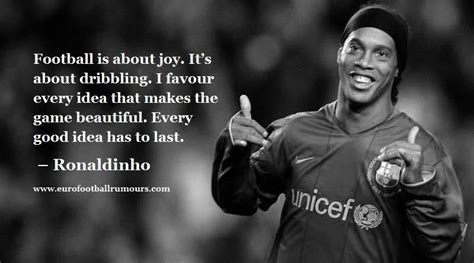 Football Quotes 13 - Ronaldinho