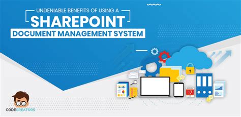 Undeniable Benefits of Using a Microsoft SharePoint DMS | Code Creators