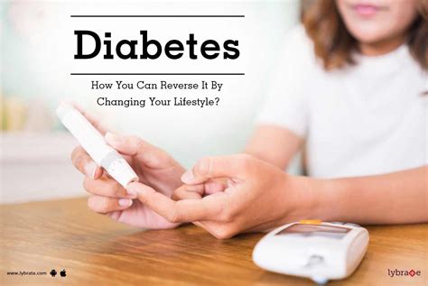 diabetes    reverse   changing  lifestyle  dt