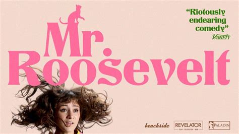 QuickView: Mr Roosevelt (2017) | meewella.com