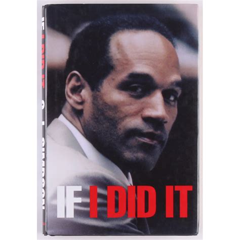 O. J. Simpson First Edition "If I Did It" Hard Cover Book | Pristine ...