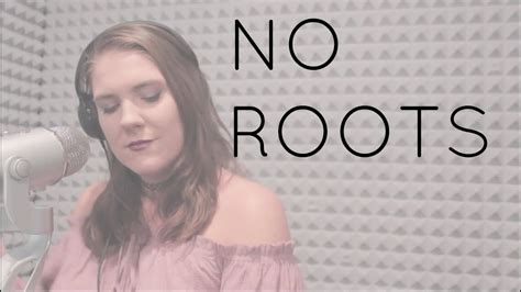 No Roots - YouTube