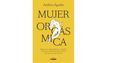 "Todas somos multiorgásmicas, tú también"; claves de la terapeuta y