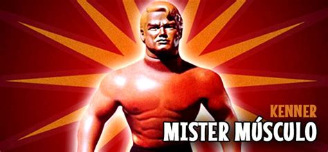 Mister Músculo (Kenner, 1976) - El condensador de fluzo