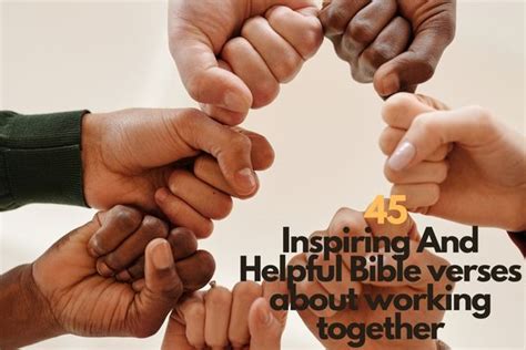 45 Inspiring Bible Verses About Working Together