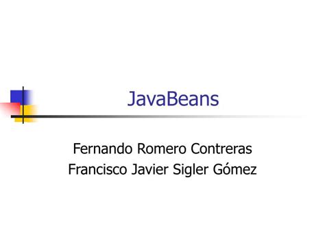 PPT - JavaBeans PowerPoint Presentation, free download - ID:3053578