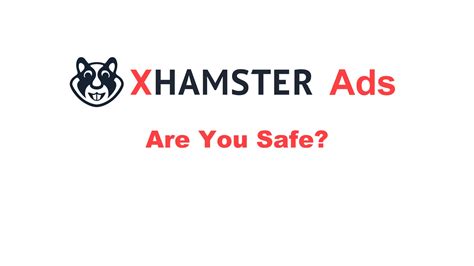 xHamster Ads – Are You Safe? - AskCyberSecurity.com