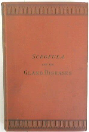 scrofula   gland diseases  introduction   general
