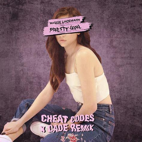 Maggie Lindemann – Pretty Girl (Cheat Codes & CADE Remix) Lyrics | Genius Lyrics