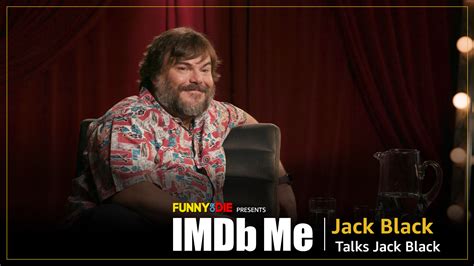IMDb Me: Jack Black Talks Jack Black