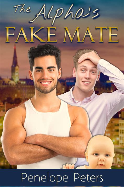 The Alpha's Fake Mate by Penelope Peters | Goodreads