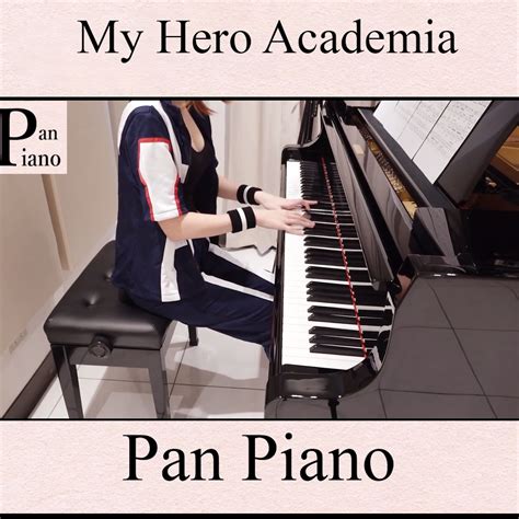 an Piano My Hero Academia (piano cover) #piano #panpiano | Pan Piano My