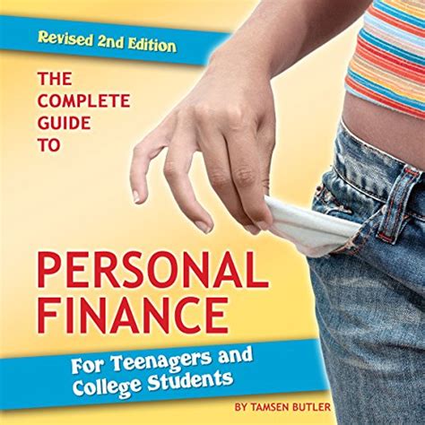 complete guide  personal finance  teenagers  college