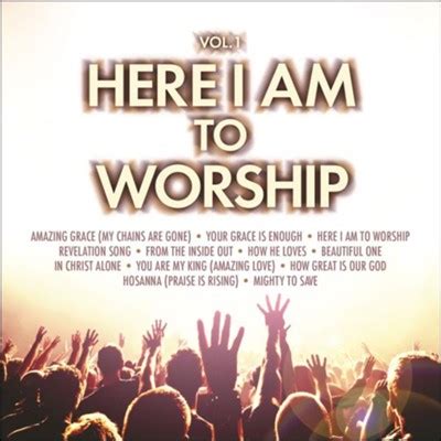 Here I Am To Worship, Vol. 1 [Music Download] - Christianbook.com