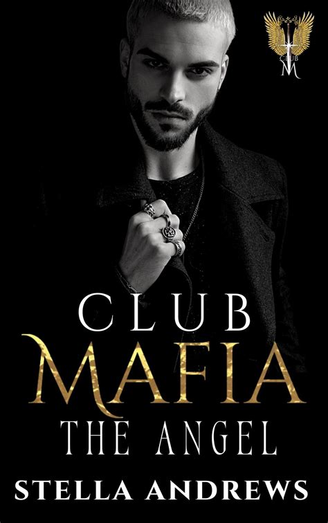 The Angel (Club Mafia #3) by Stella Andrews | Goodreads