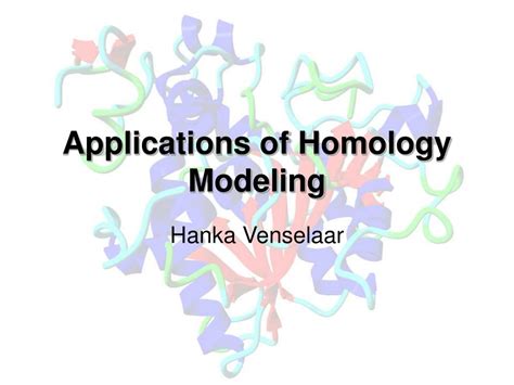 PPT - Applications of Homology Modeling PowerPoint Presentation, free download - ID:4120893