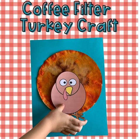 Coffee Filter Turkey Craft: a DIY Thanksgiving Craft for Kids