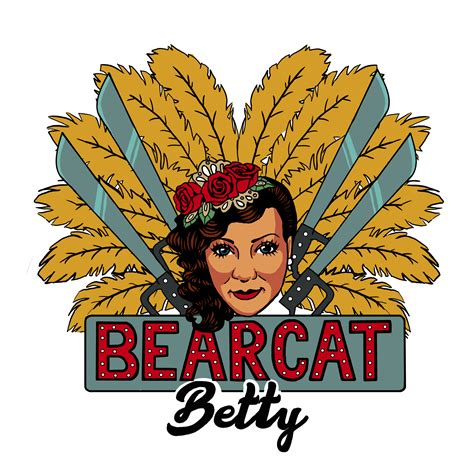 Bearcat Betty – Habitually Voluptuous, Rarely Ferocious