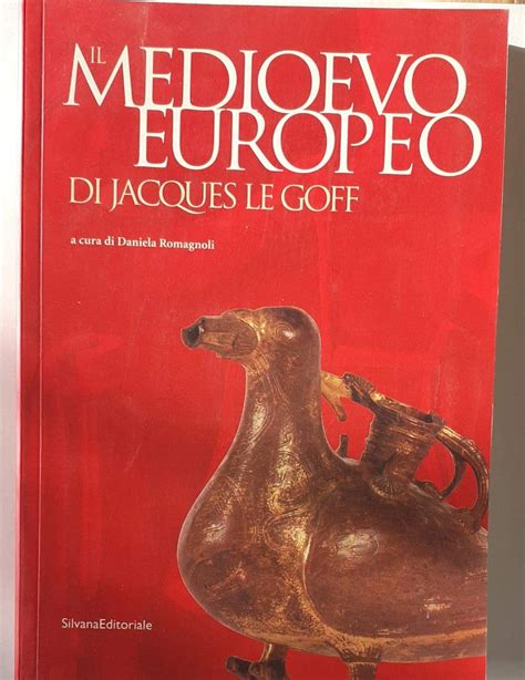 Il Medioevo Raccontato Da Jacques Le Goff