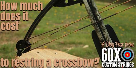 cost  restring  crossbow  custom strings