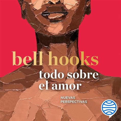 Todo sobre el amor: Nuevas perspectivas (Edição em áudio): bell hooks