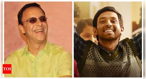 Vidhu Vinod Chopra reveals everyone, including his wife thought no one ...