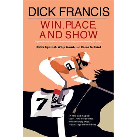 Win, Place, or Show by Dick Francis — Reviews, Discussion, Bookclubs, Lists