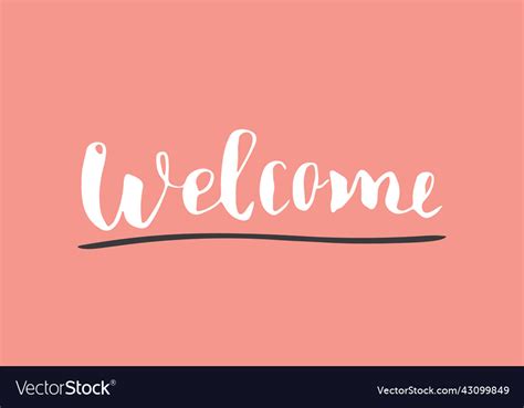 Welcome lettering handwritten sign hand drawn Vector Image