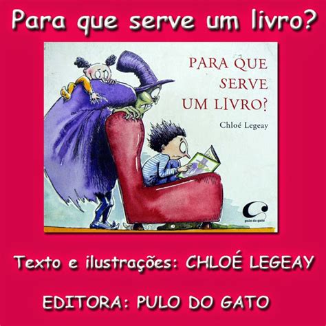 Para Que Serve Um Livro - CRISTINA SÁ literatura infantil e juvenil: "PARA QUE SERVE UM LIVRO ...