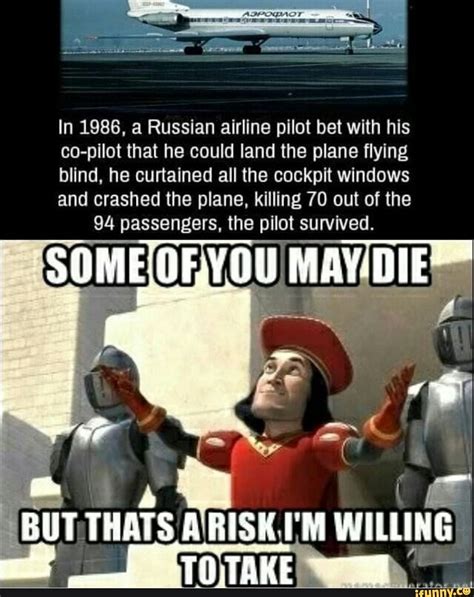 Funny - In 1986, a Russian airline pilot bet with his copilot that he ...