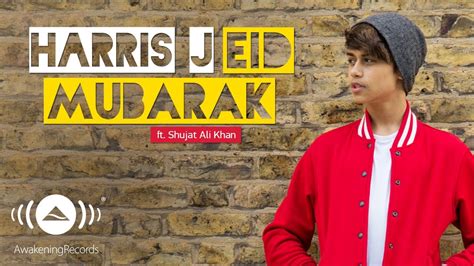 harris  eid mubarak ft shujat ali khan official audio youtube