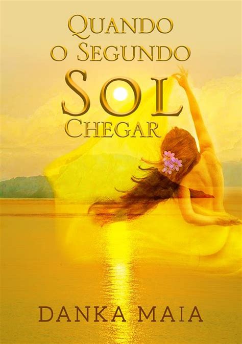 E Quando O Sol Chegar