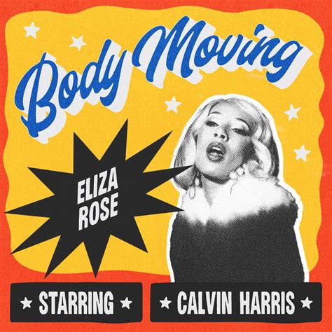 Eliza Rose & Calvin Harris - Body Moving | Sony Music España
