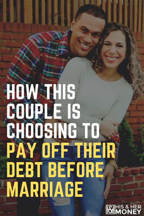 How This Couple is Choosing to Pay Off Their Debt Before Marriage - His