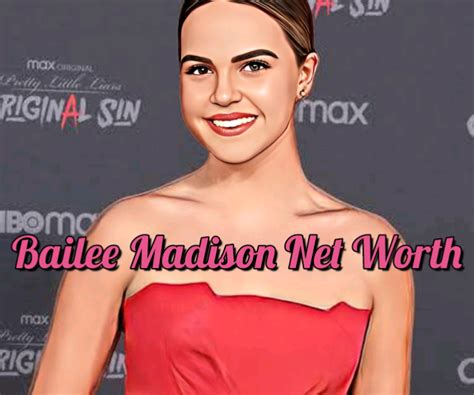 Bailee Madison Net Worth » Networth202