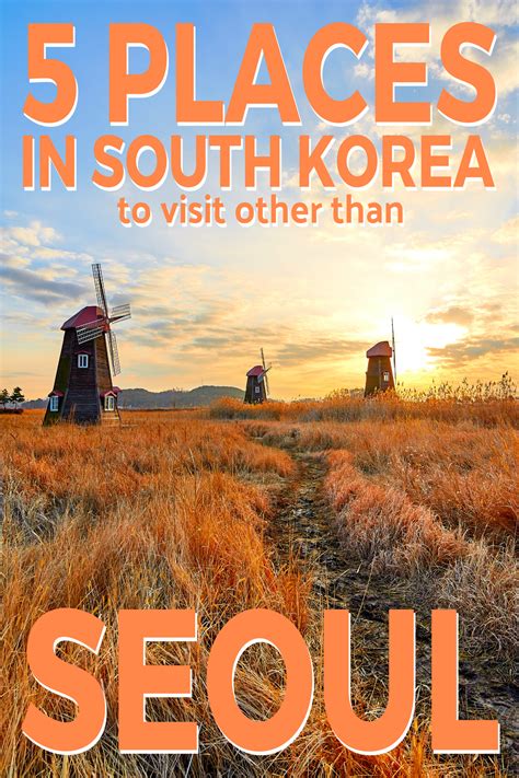 5 incredible places to visit in south korea other than seoul – Artofit