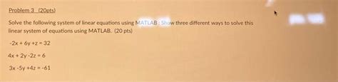 Solved Solve the following system of linear equations using | Chegg.com 